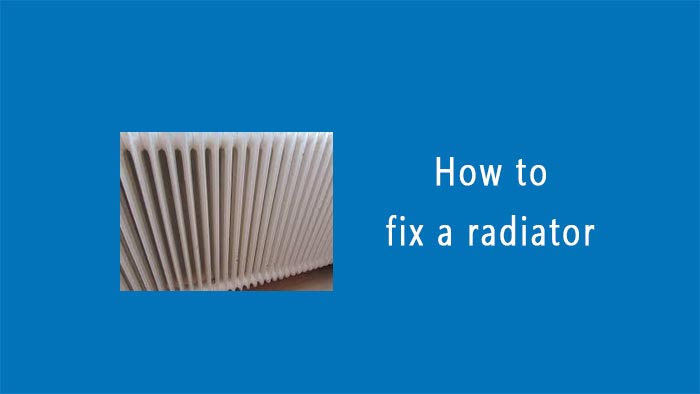 how to fix a radiator