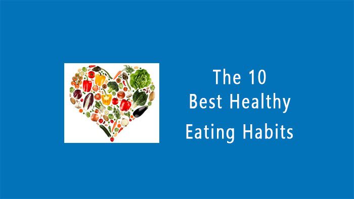 Best Healthy Eating Habits