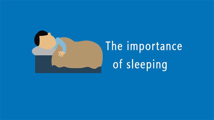 The importance of sleeping