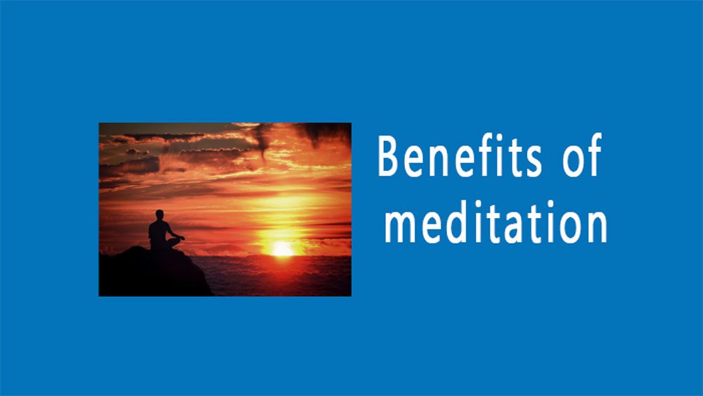 Best 17 Benefits-of meditation