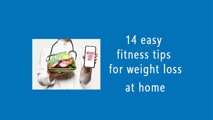 14-easy-fitness-tips-for-weight-loss-at-home