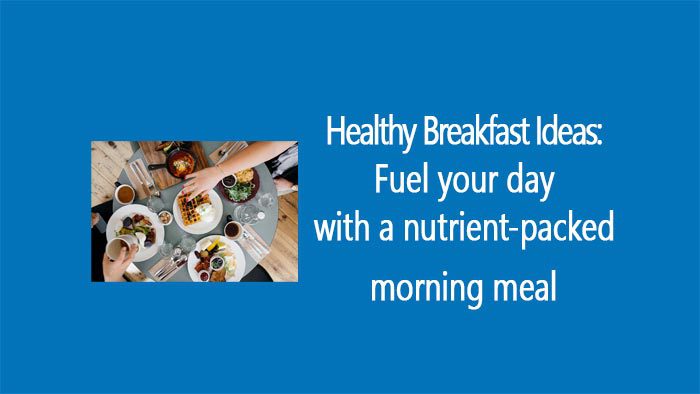 healhy breakfast ideas