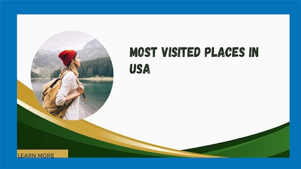 The Top 10 Best Tourist Places in the USA
