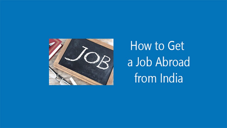 How-to-Get-a-Job-Abroad-from-India