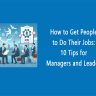 How-to-Get-People-to-Do-Their-Jobs